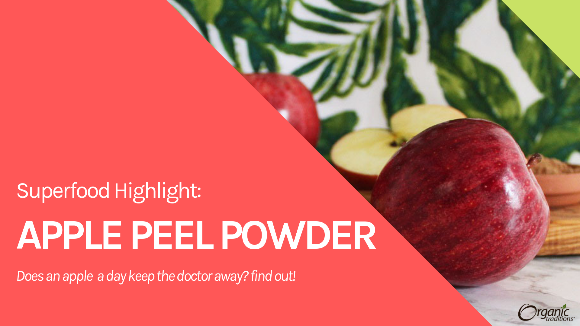 Superfood Highlight: Apple Peel Powder