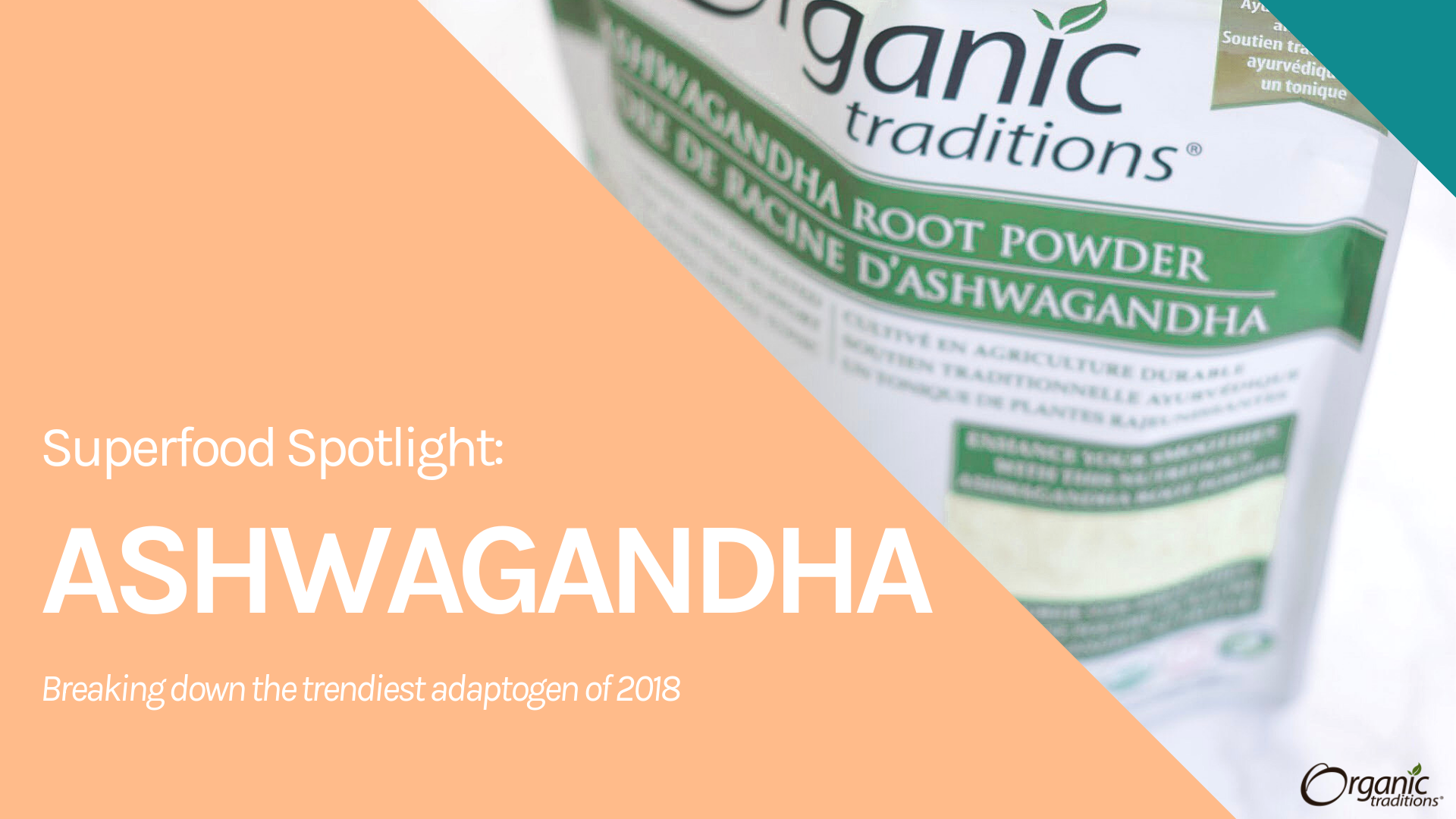 Superfood Spotlight: Ashwagandha